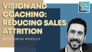 #68 - Can vision and coaching be combined as a strategy to reduce attrition of sales professionals