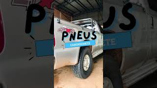 PNEUS PARA CAMINHONETE ✅