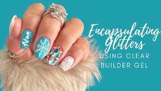 Encapsulating Glitters Using Builder Gel | Gel Method Dip Powder Nails | Natural Nails