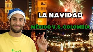 Navidad en COLOMBIA V.S. navidad en MÉXICO, 🇨🇴. 🇲🇽. 🎄