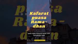 Kafarat puasa Ramadhan #serambilangitkita #nasihat #bekalramadhan