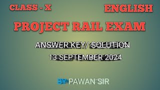 Project Rail English Test 13 September 2024 Answer key ll Solution of English Test of class X ll