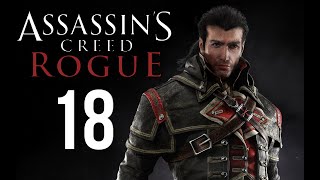 Полное прохождение ► Assassin's Creed: Rogue ►[ФОРТ ДЕ САБЛЕ] #18