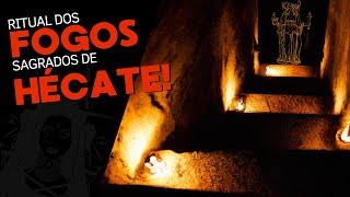 Ritual dos fogos sagrados de Hécate!