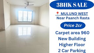 3BHK FOR SALE AT THE PRICE OF 2BHK IN MULUND WEST NEAR PAANCH RASTA|HIGHER FLOOR|CARPET AREA 960