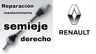 Reparacion /mantenimiento Semieje derecho Renault