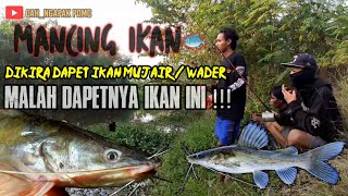 Mancing Ikan WADER/Nila malah yang dapet ikan Keting