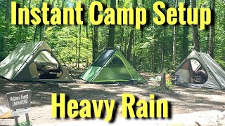 Instant Camp Setup for 3 in Heavy Rain