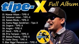 Mawar Hitam - Lagu Terbaik Tipe X[ Full Album ]