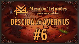 [Jogando D&D 5e] Descida ao Avernus - Ep 6 - Lanterna Baixa