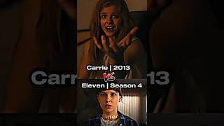 Carrie vs Eleven #strangerthings #2013 #shorts