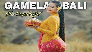 Gamelan Bali Instrumental No Copyright