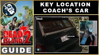 Dead Island 2 Coach Car Key Location | Key Locations Guide