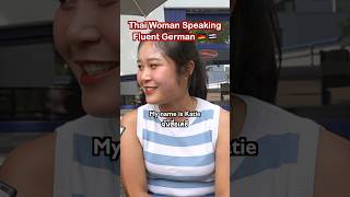 Thai Woman Speaking Fluent German 🇩🇪🇹🇭