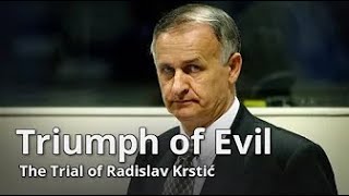 Triumph of Evil: The Trial of Radislav Krstic (2001)