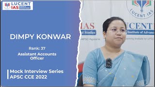 APSC Topper | Dimpy Konwar | Rank-37 | Assistant Accounts Officer |  @LUCENTIAS