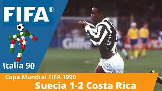 🇨🇷⚽🏆 Costa Rica 2 Suecia 1  🇨🇷⚽🏆 Mundial Italia 90