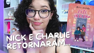 📖 O livro que eu não gostei tanto assim... || Este inverno, de Alice Oseman  || Resenha