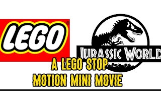 Lego Jurassic world stop motion mini movie