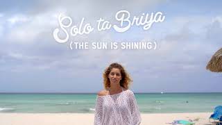 Papiamento Lesson   Solo ta Briya = The Sun is Shining