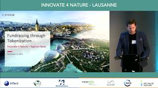 Innovate 4 Nature Lausanne   Pitch Sygnum Bank – Thomas Eichenberger