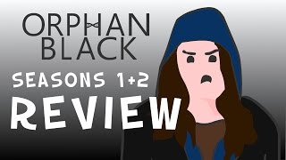 Orphan Black - Season 1 + 2 REVIEW (Spoiler Free) ANIMATED!