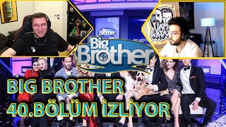 EFE UYGAÇ - BİG BROTHER  40.BÖLÜM İZLİYOR #2