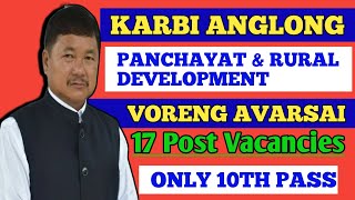 Karbi Anglong Panchayat and Rural Development Voreng Avarsai 2024//15 Post Vacancies//Apply Now