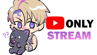 [🔴] YOUTUBE ONLY STREAM!