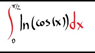 int(ln(cos(x)) from 0 to pi/2