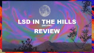 LSD IN THE HILLS (Deluxe) - AUTUMN XO: DNC Album Review