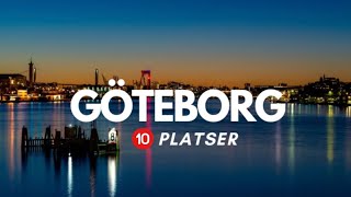 10 ikoniska platser att besöka i GÖTEBORG 🇸🇪