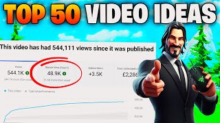 TOP 50 BEST FORTNITE VIDEO IDEAS That Will GROW Your Channel! (2024)