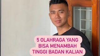 5 OLAHRAGA YANG BISA MENAMBAH TINGGI BADAN KALIAN.. SILAHKAN DICOBA !!