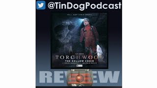 TDP 1315: #Torchwood 87: The Hollow Choir - REVIEW (Trigger warning contains me singing)