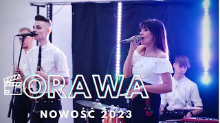 BAJERSI- ORAWA (NOWOŚĆ 2023) !!!