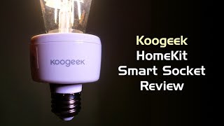 Koogeek HomeKit Smart Light Socket Review