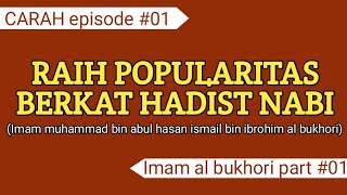 RAIH POPULARITAS BERKAT HADIS NABI Part#01