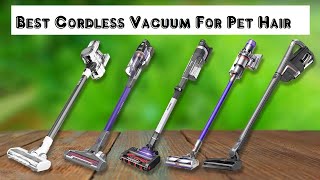 Best Cordless Vacuums For Pet Hair 2024 - The Only 5 You Should Consider Today