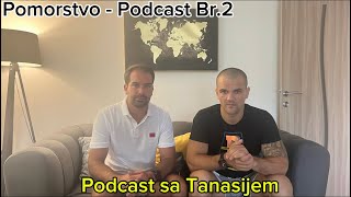 Pomorstvo - Podcast  sa Drugim Oficirem Palube Tanasijem | Ep.2 - Septembar 2024