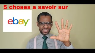 5 CHOSES A SAVOIR SUR EBAY AVANT DE TE LANCER #vendre #ebay