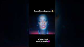 Black adam vs super man ||kya black adam Superman ko hara paiga (upcoming movie)#shorts #superman