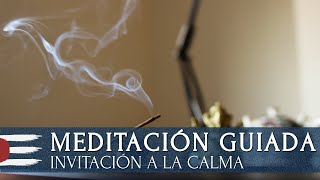 MEDITACIÓN GUIADA | Invitación a la calma