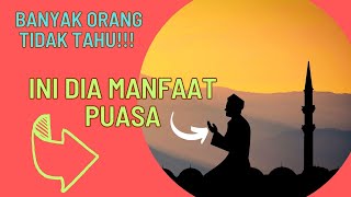 MANFAAT PUASA BULAN RAMADHAN UNTUK KESEHATAN TUBUH DAN KESEHATAN MENTAL