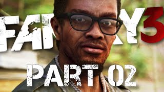 FARCRY 3  [PART-02]