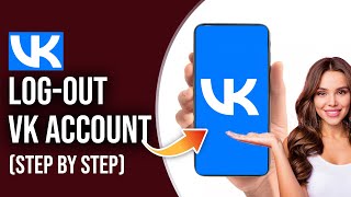 VK Logout | VK App Logout Tutorial | VK Account Sign Out 2023