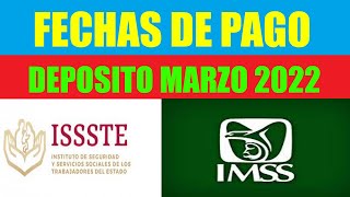 ¿Cuándo se entrega la pensión de Marzo para Jubilados y Pensionados IMSS ISSSTE 2022?