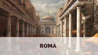 ROMA: UNA DE LAS CIUDADES MÁS ANTIGUAS DE LA HISTORIA