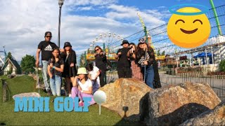 Ep 272:  MINI GOLF/ ANG GALING NAMIN/ POWERPARK