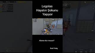 LEGOLAS HAYATININ ŞOKUNU YAŞIYOR😱#pubg #shorts #legolas #barisg #pubgmobile #ersinyekin #mezarci